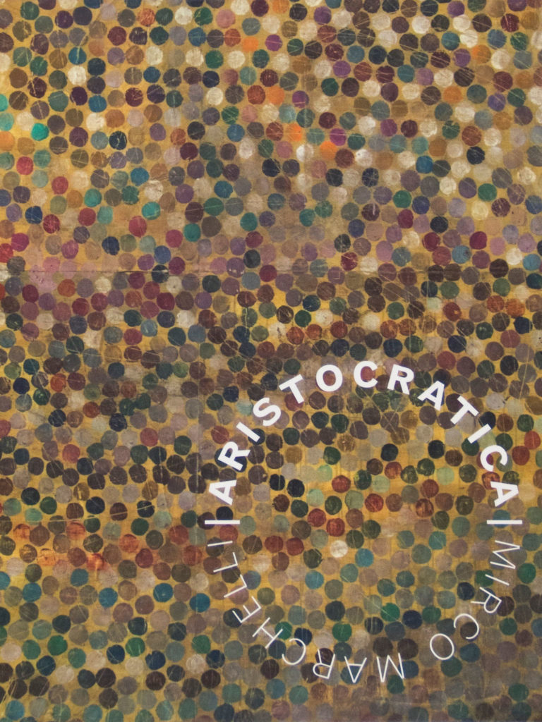 Alzueta Gallery - ARISTOCRATICA. MIRCO MARCHELLI